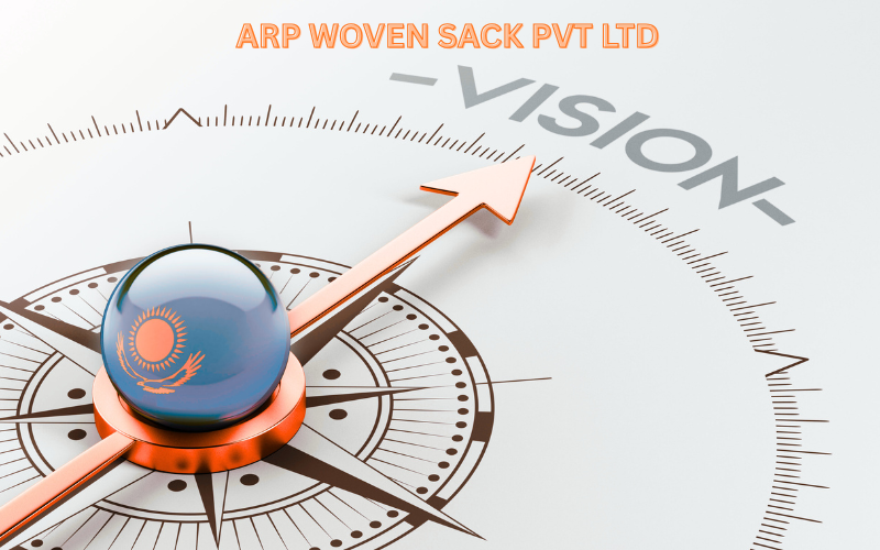ARP WOVEN SACK PVT LTD - Our Vision